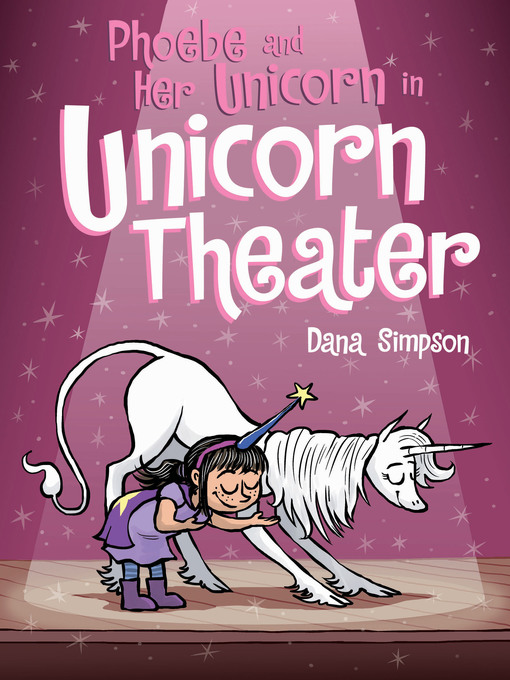 Title details for Phoebe and Her Unicorn in Unicorn Theater by Dana Simpson - Wait list